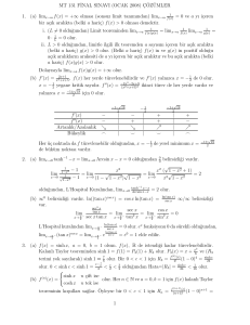MT 131 F˙INAL SINAVI (OCAK 2008) C¸ ¨OZ¨UMLER 1. (a) limx→a f