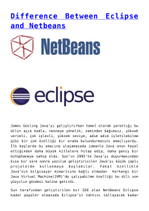 Difference Between Eclipse and Netbeans,Java ile OpenGL (JOGL