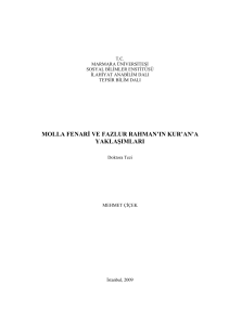 molla fenari ve fazlur rahman`ın kur`an`a yaklaşımları