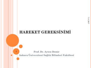 HAREKET GEREKSİNİMİ Kaynak - Ankara Üniversitesi Açık Ders