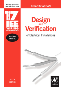 17th Edition IEE Wiring Regulations Design and Verification of Electrical Installations Sixth edition by Brian Scaddan