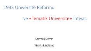 1933 Üniversite Reformu ve «Tematik Üniversite» İhtiyacı