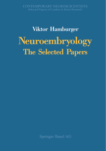 Hamburger - Neuroembryology  The Selected Papers (1990)