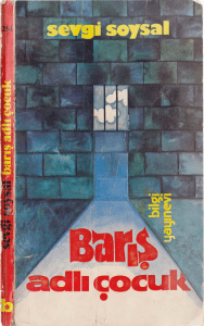Barış Adlı &Ccedil;ocuk: Sevgi Soysal &Ouml;yk&uuml;leri