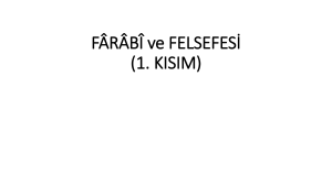 F&acirc;r&acirc;b&icirc; ve Felsefesi: Al-Farabi'nin Hayatı ve Felsefesi