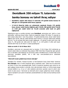 DenizBank 350 milyon TL tutarında banka bonosu ve tahvil ihraç