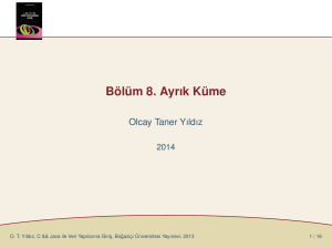 Bölüm 8. Ayrık Küme - Olcay Taner Yildiz Home Page