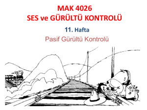 MAK 4026 SES ve GÜRÜLTÜ KONTROLÜ