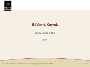 Bölüm 4. Kuyruk - Olcay Taner Yildiz Home Page