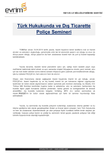 Türk Hukukunda ve Dış Ticarette Poliçe Semineri