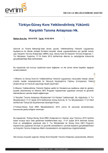 Türkiye-Güney Kore Yetkilendirilmiş Yükümlü Karşılıklı Tanıma