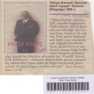 Yahya Kemal, yalnızca XX. yüzyılın başlarında, Türk şiirinin
