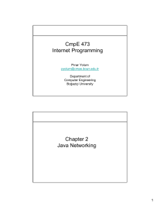 CmpE 473 Internet Programming Chapter 2 Java Networking