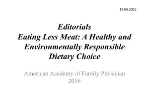Editorials Eating Less Meat: A Healthy and Environmentally