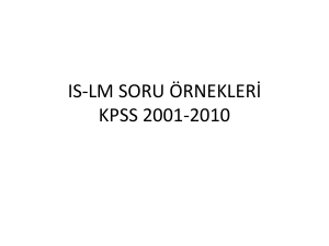 ıs-lm soru örnekleri kpss 2001-2010
