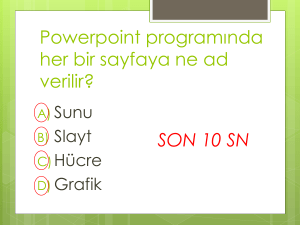 Powerpoint program*nda her bir sayfaya ne ad verilir?