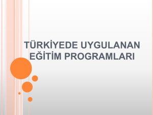 türkiyede uygylanan eğitim programları