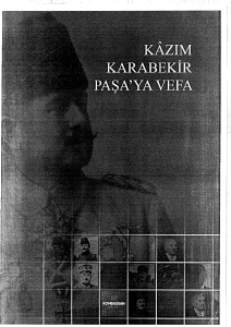 Kâzım Karabekir Paşa’nın Hatırâtı 'İstiklal Harbimiz' Davası
