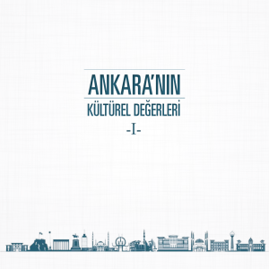 Ankaranin-Kulturel-Degerleri8888