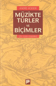 Muzik Turleri Ve Bichimleri-Andre Hodier-Ilhan Usmanbash-1992-126s