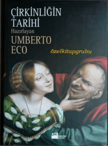 Umberto Eco - Cirkinliğin Tarihi