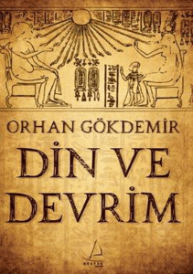 Orhan Gökdemir - Din ve Devrim