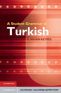 +A Student Grammar of Turkish [Ketrez 12]