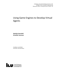 Using Game Engines to Develop Virtual Agents