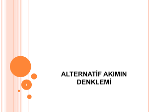 3.HAFTA ALTERNATİF AKIMIN ANİ, MAKSİMUM DEĞERLERİ VE ANİ DEĞER DENKLEMİ