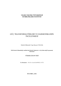 Güç Transformatörleri ve Harmonikler: Yüksek Lisans Tezi