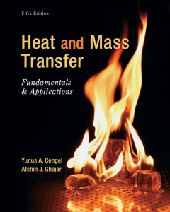 Heat and Mass Transfer: Fundamentals & Applications