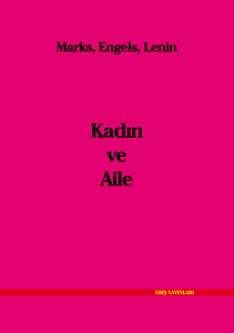 Karl Marx - Kadın ve Aile