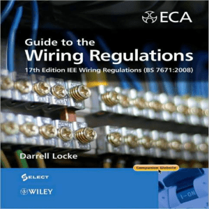 Wiring Regulations Guide: BS 7671:2008