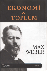 Max Weber: Ekonomi ve Toplum - Ders Kitabı