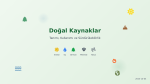 Doğal Kaynaklar: Tanım, Kullanım, Sürdürülebilirlik ve Ekoloji