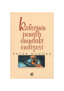 Kalecinin Penaltı Anındaki Endişesi - Peter Handke Romanı