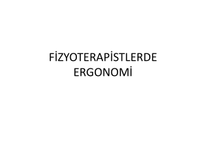 Fizyoterapistlerde Ergonomi: Kas İskelet Sistemi Problemleri ve Riskler
