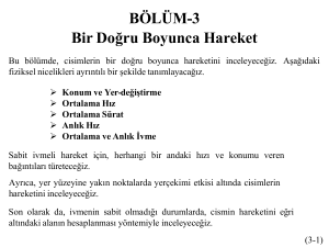 B&Ouml;L&Uuml;M 3 - Bir Doğru Boyunca Hareket