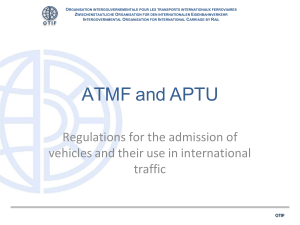 OTIF ATMF APTU Regulations for International Rail Vehicle Admission